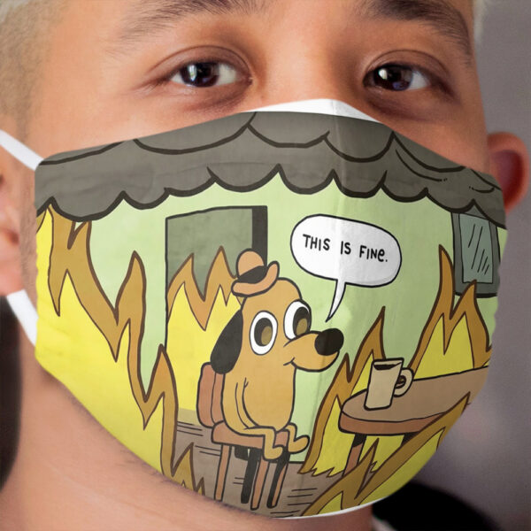 This is Fine Meme Dog Cloth Face Mask