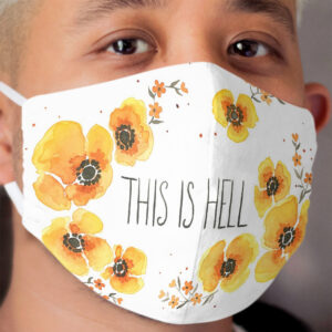 This is Hell Cloth Face Mask