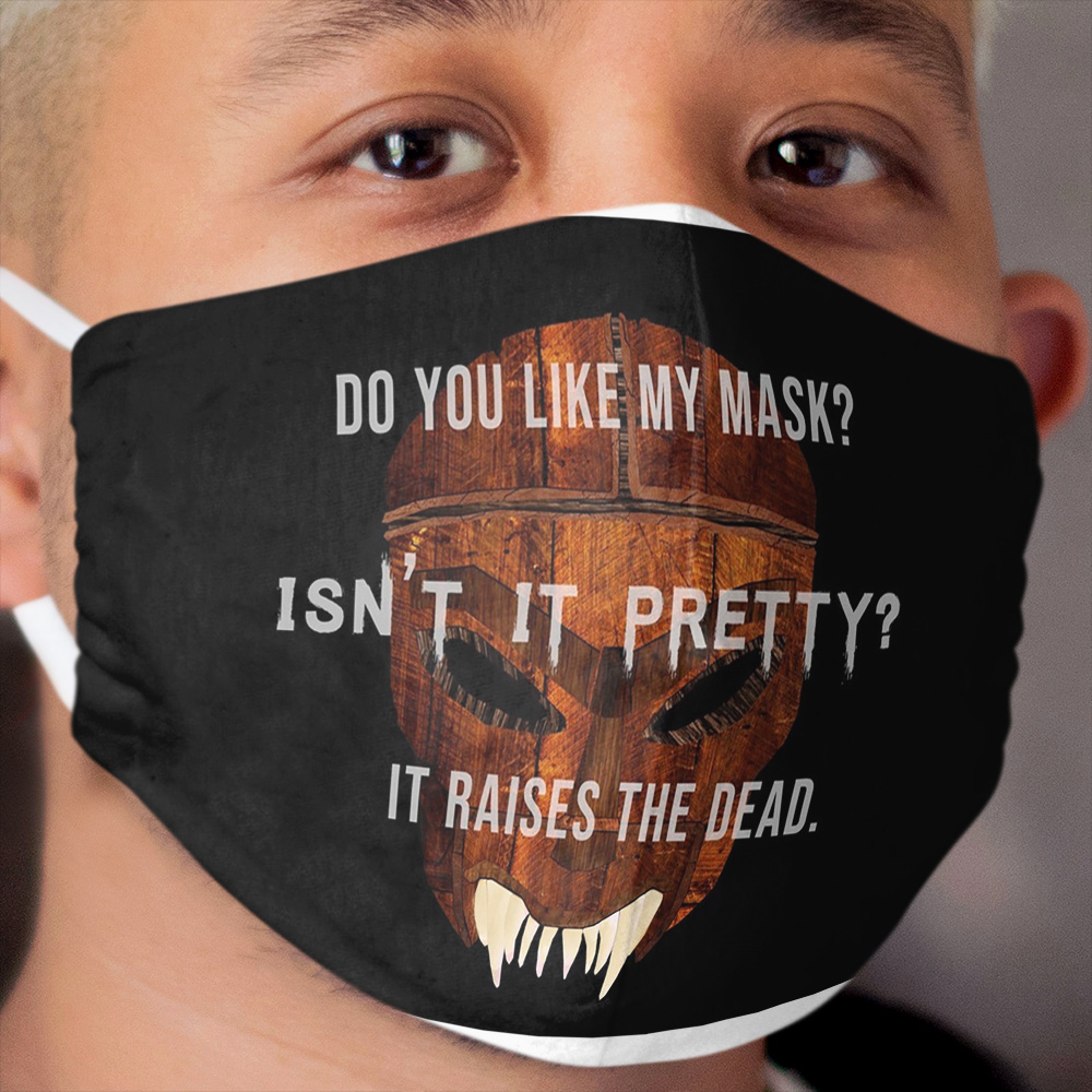 This Cloth Face Mask Raises the Dead Cloth Face Mask