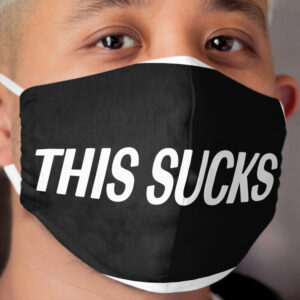 This Sucks Cloth Face Mask (Black & White) Cloth Face Mask
