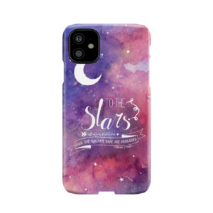 To The Stars Acomaf Quote Phone Case
