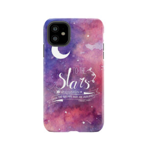 To The Stars Acomaf Quote Tough Phone Case