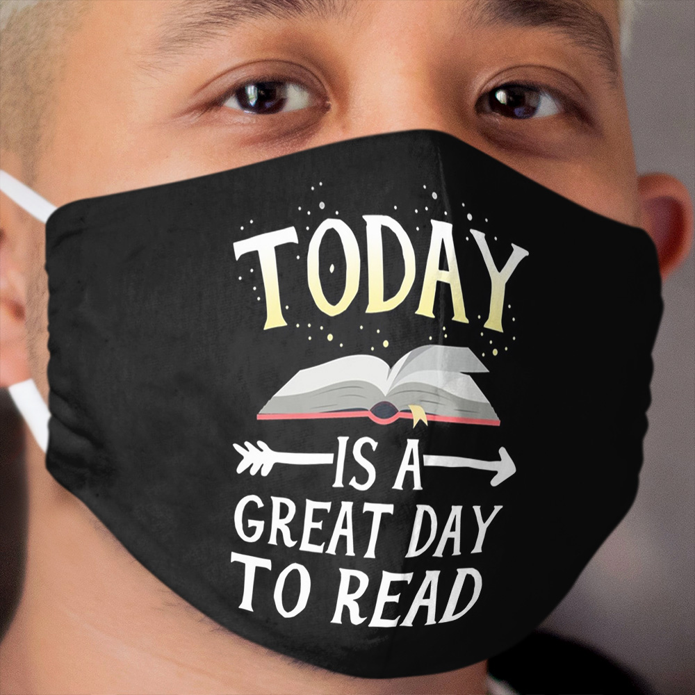 Today Great Day To Read Librarian Book Club Teacher Kids Cloth Face Mask