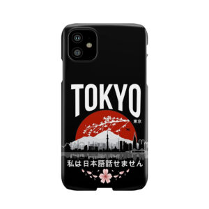 Tokyo - I Don't Speak Japanese: White Version Phone Case