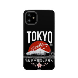 Tokyo - I Don't Speak Japanese: White Version Tough Phone Case
