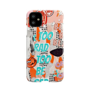 Too Rad Too Be Sad Collage Phone Case