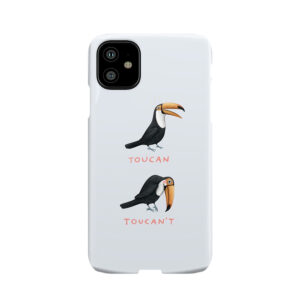 Toucan Toucan'T Phone Case