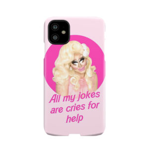 Trixie Jokes - Rupaul'S Drag Race Phone Case