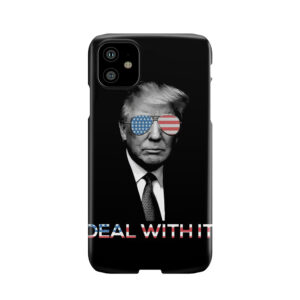 Trump- Deal With It Phone Case