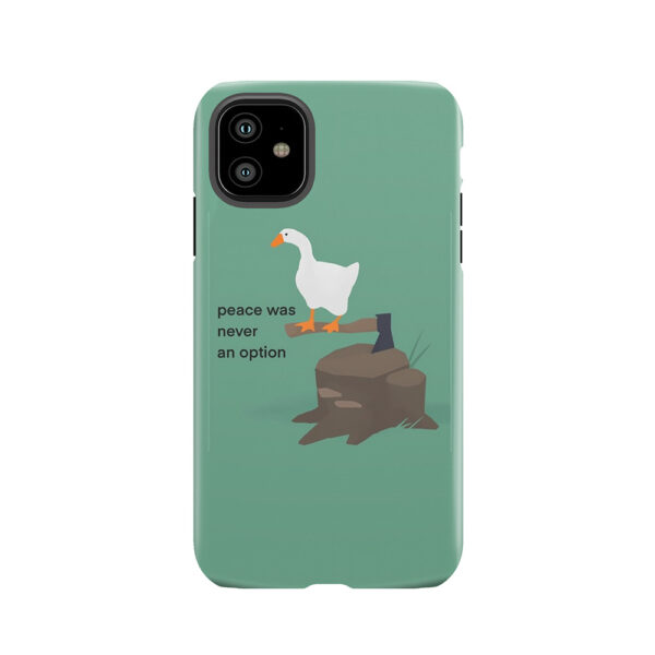 Untitled Goose Game Meme: Peace Was Never An Option Tough Phone Case