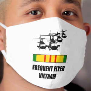 Vietnam Veteran Huey Frequent Flyer Time Was Served Cloth Face Mask