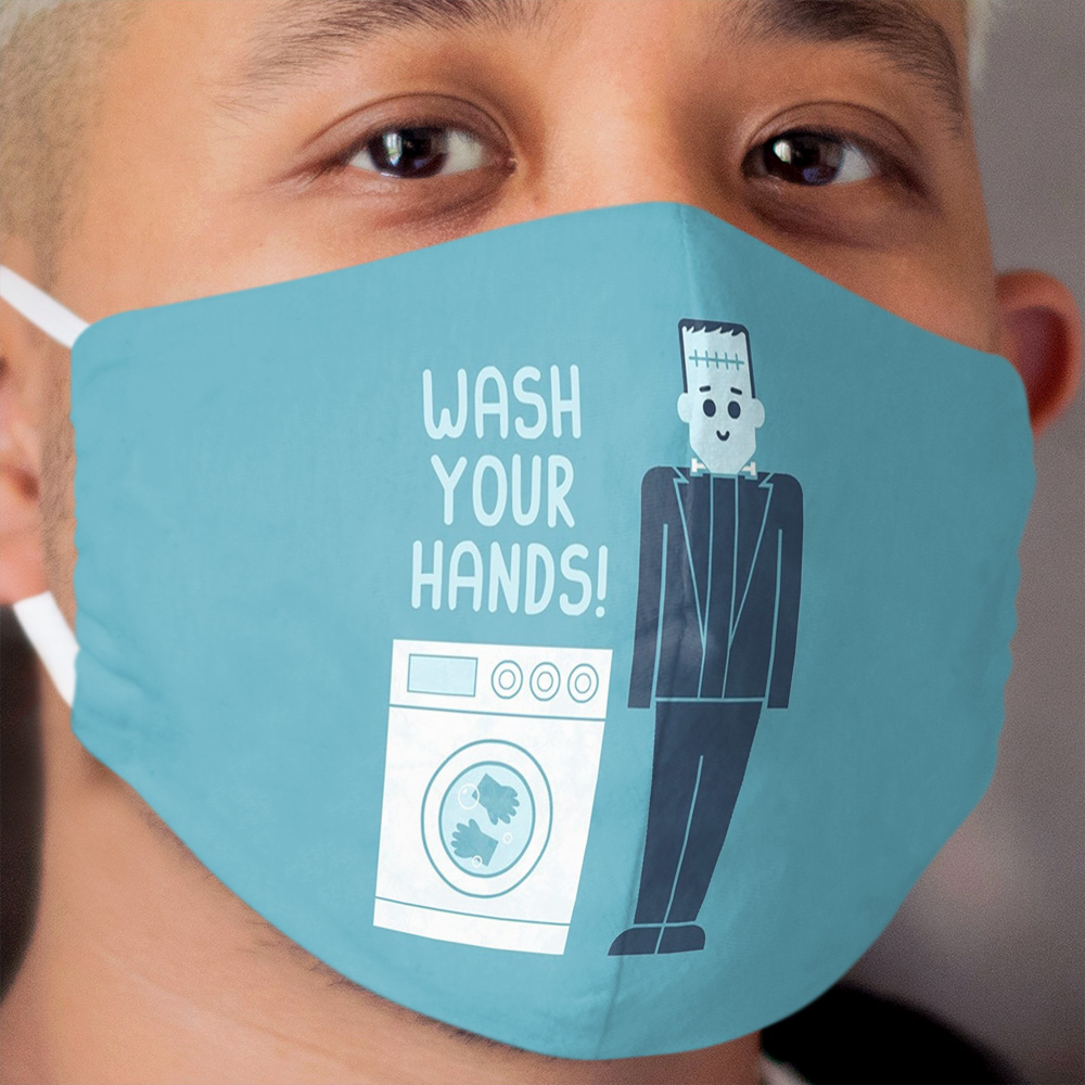 Wash Your Hands Cloth Face Mask 2