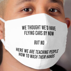 Wash your hands Cloth Face Mask