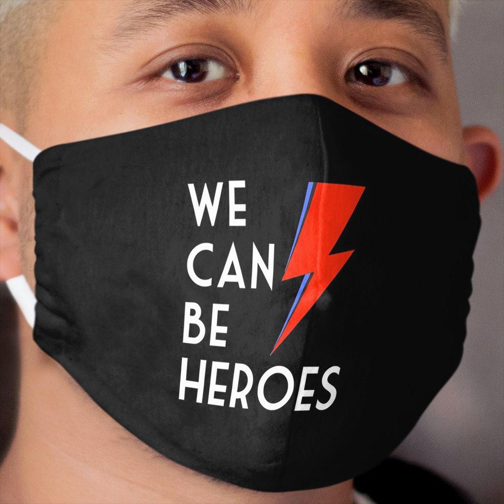 We can be heroes Cloth Face Mask