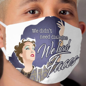 We had faces! Cloth Face Mask