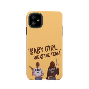 We Is The Team Tough Phone Case