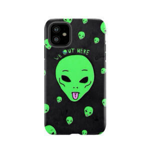 We Out Here Tough Phone Case