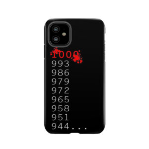 What's 1000 Minus 7? Tough Phone Case