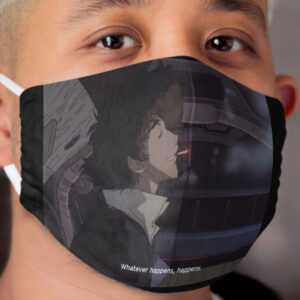 whatever happens, happens - cowboy bebop Cloth Face Mask
