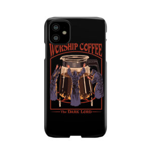 Worship Coffee Phone Case