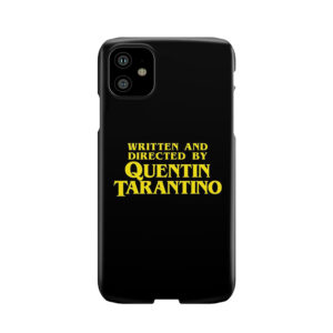 Written And Directed By Quentin Tarantino 2 Phone Case