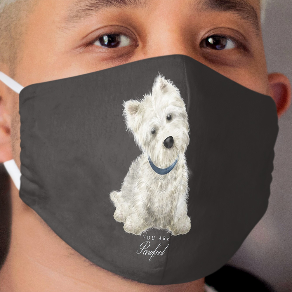 you are pawfect for him! Cloth Face Mask