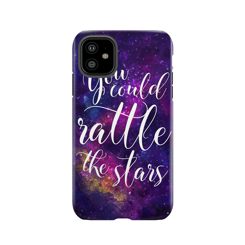 You Could Rattle The Stars - Sarah J Maas Tough Phone Case