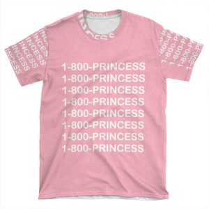 1-800-Princess AOP T-shirt Tee