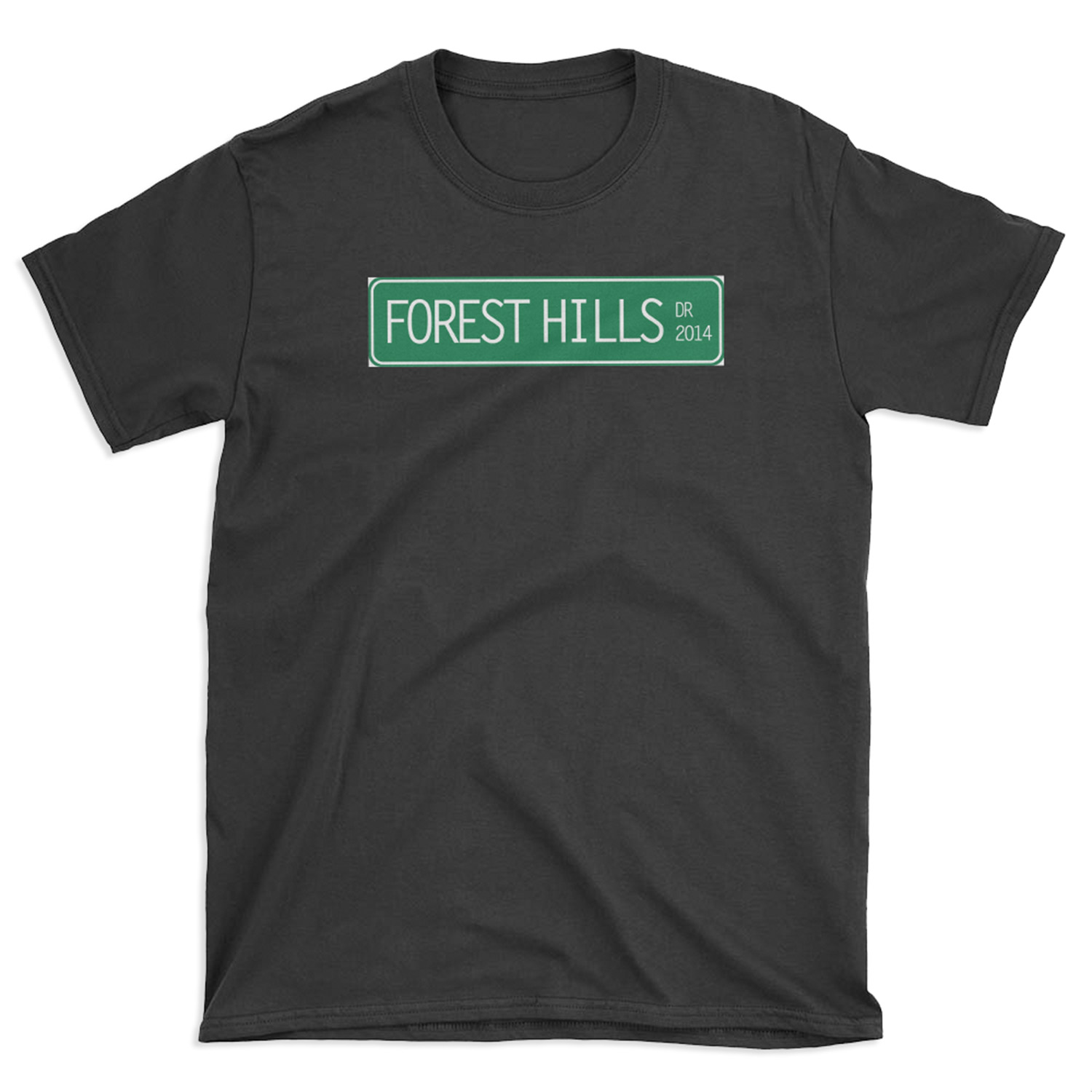 2014 forest hills drive street sign T-shirt Tee