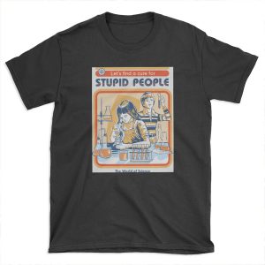 A Cure For Stupid People T-shirt Tee