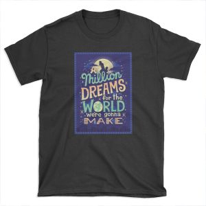 A Million Dreams T-shirt Tee