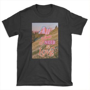 All You Need Is Love Collage T-shirt Tee
