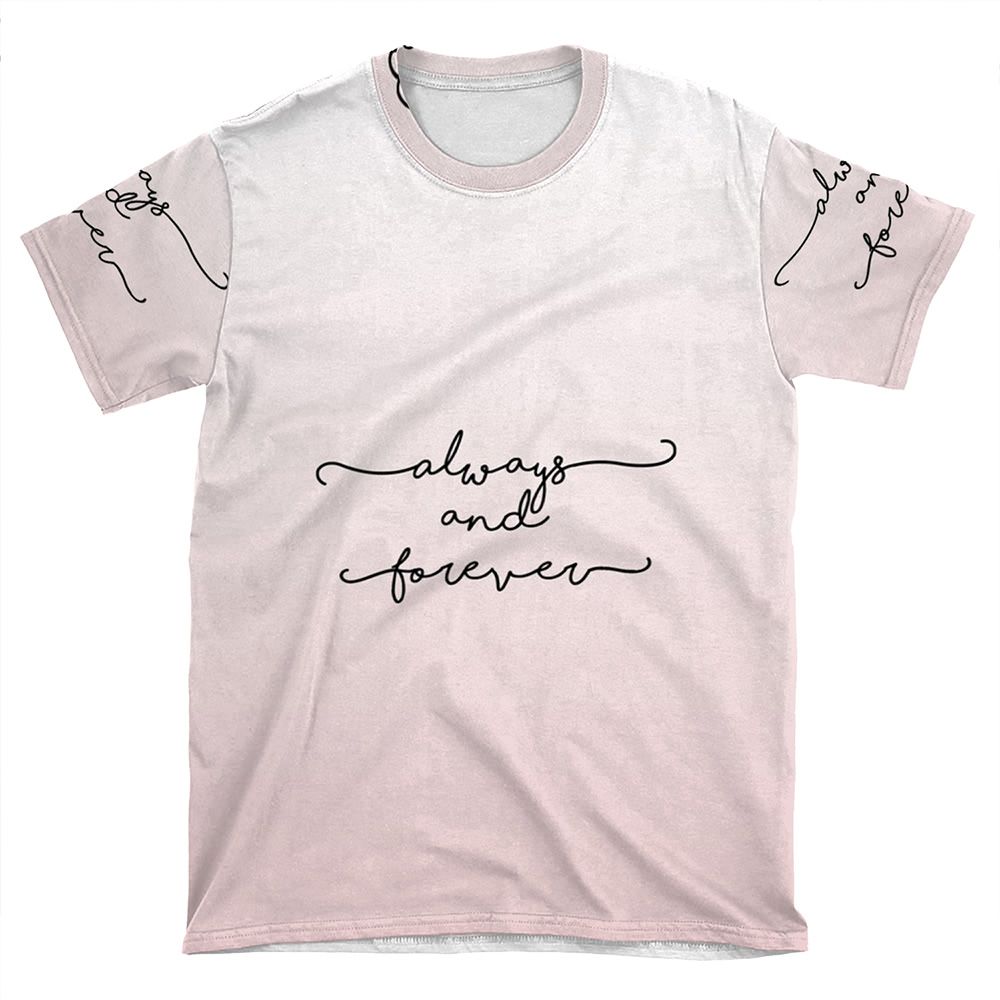 Always And Forever 2 AOP T-shirt Tee