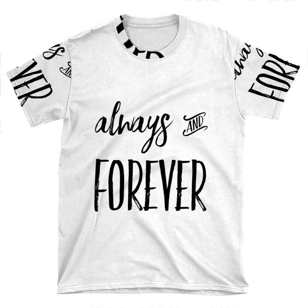 Always And Forever 3 AOP T-shirt Tee