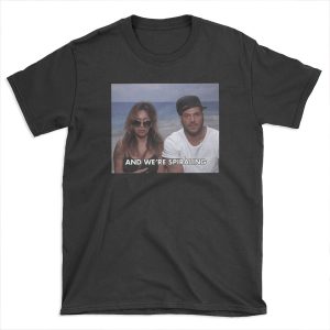 And We're Spiraling T-shirt Tee