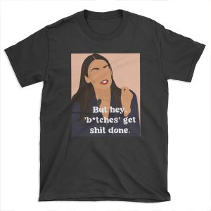 AOC feminist quote T-shirt Tee