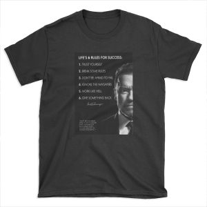 Arnold Schwarzenegger's 6 rules for success T-shirt Tee