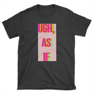 As If Clueless Rainbow Text Print T-shirt Tee