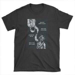 Astronaut and Diver - I'm Up in The Stars T-shirt Tee