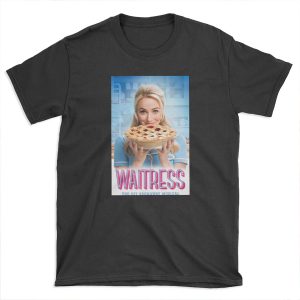 Betsy Wolfe Waitress T-shirt Tee