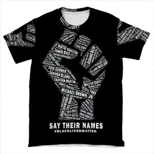 Black Lives Matter: Say Their Names AOP T-shirt Tee