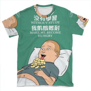 Bobby Hill - Without Study Make Me Become Hungry AOP T-shirt Tee