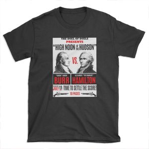 Burr vs Hamilton History T-shirt Tee