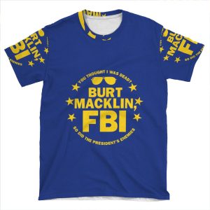 Burt Macklin, Fbi AOP T-shirt Tee