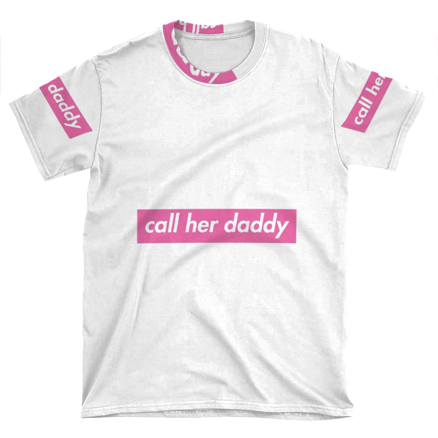 Call Her Daddy AOP T-shirt Tee