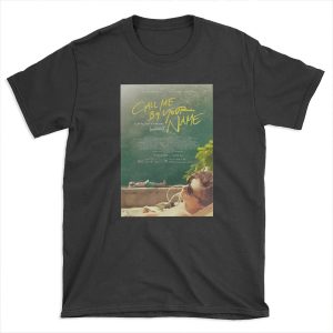 Call Me By Your Name Movie T-shirt Tee