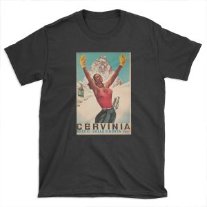 Cervinia, Breuil - Valle d'Aosta ,Italy, Ski T-shirt Tee