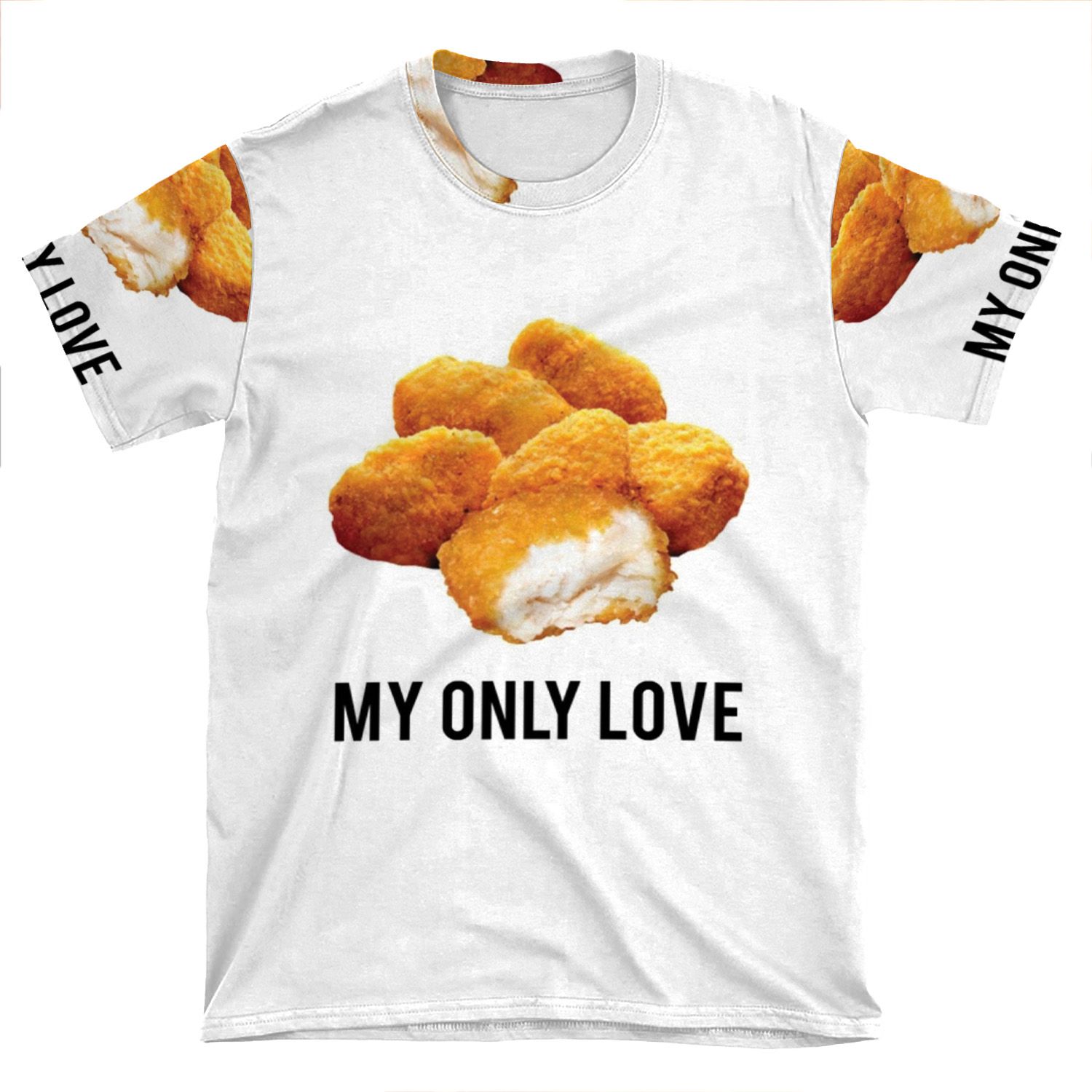 Chicken Nuggets My Only Love AOP T-shirt Tee