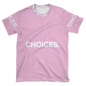 Choices - Tatianna: Rupaul's Drag Race AOP T-shirt Tee