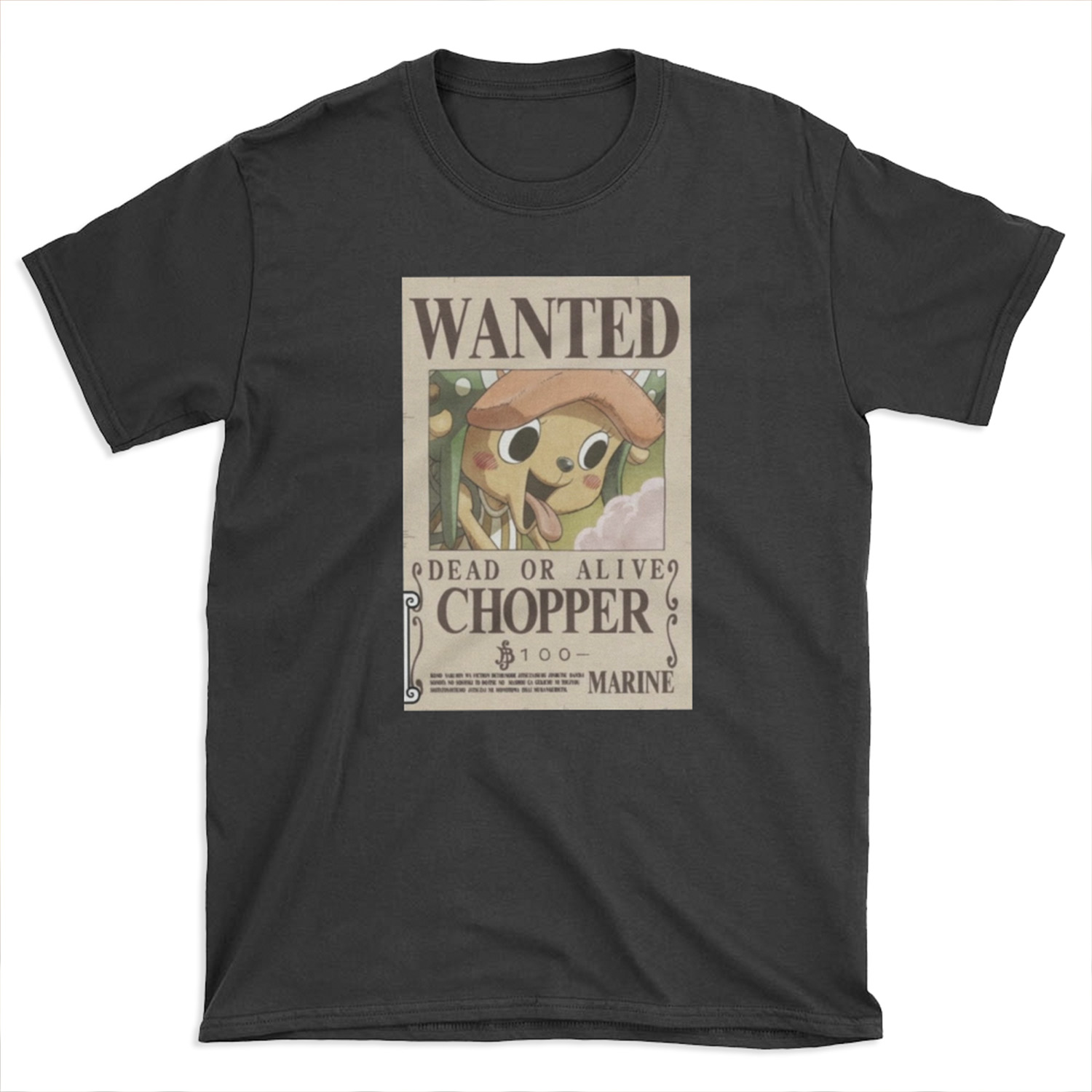 Chopper first wanted poster T-shirt Tee